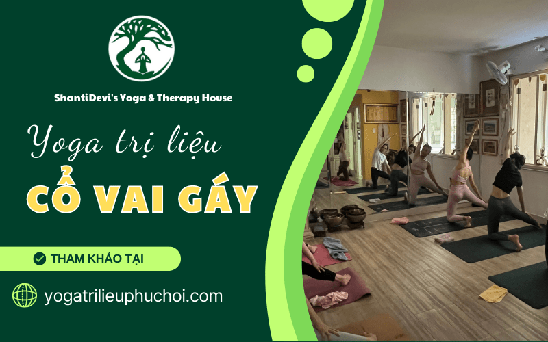 yoga trị liệu cổ vai gáy